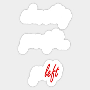 Go left Sticker